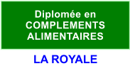 Diplome en  COMPLEMENTS  ALIMENTAIRES  LA ROYALE